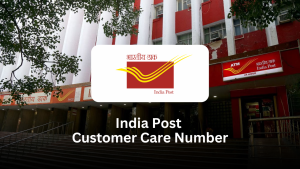 India Post Customer Care Number – A Complete Guide