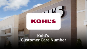 Kohl’s Customer Care Number – Complete Support Guide
