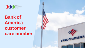 Bank of America Customer Care Helpline | Bank of America Customer Service & Helpline Numbers