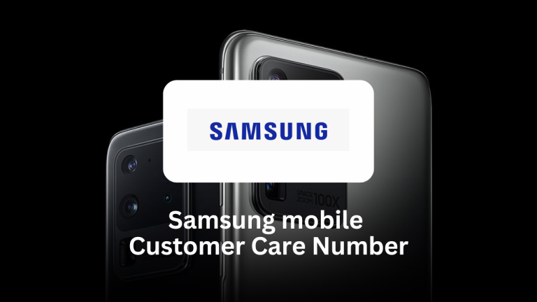 Samsung Mobile Customer Care Number