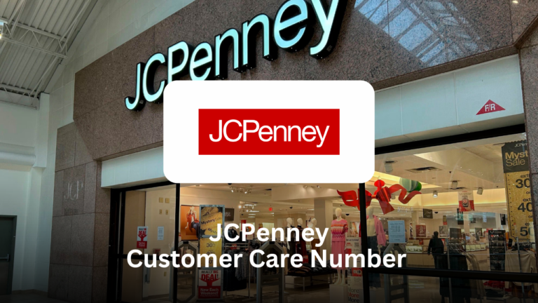 JCPenney Customer Care Number – Complete Support Guide for Orders, Returns, Refunds & Account Help JCPenney Customer Care Number